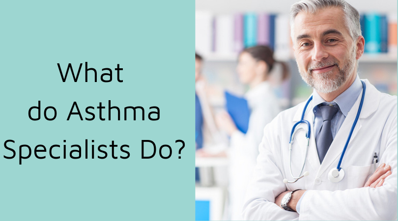 What do Asthma Specialists Do_